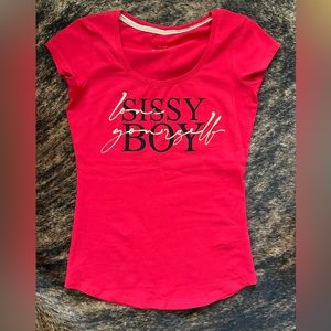 Sissy Boy… Love yourself T-shirt ❤️.